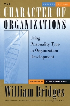 Paperback The Character of Organizations: Using Personality Type in Organization Development Book