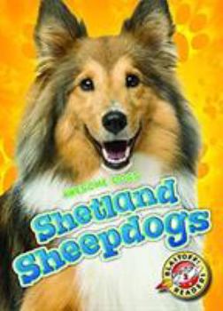 Shetland Sheepdogs - Book  of the Awesome Dogs