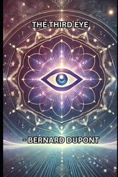Paperback The Third Eye: Unlock The Inner Self Book