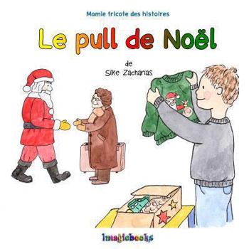 Paperback Le pull de Noel [French] Book