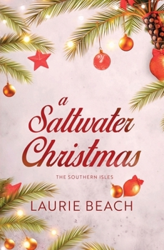 A Saltwater Christmas (The Southern Isles)