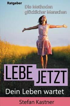 Paperback Lebe Jetzt: Dein Leben wartet [German] Book