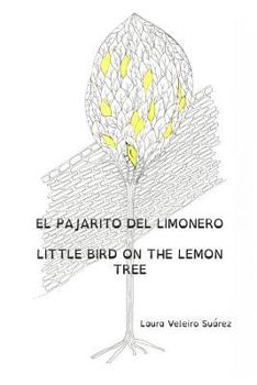 Paperback El pajarito del limonero. Little bird on the lemon tree. Book