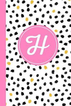 H: Confetti Polka Dot Letter H Monogram Personalized Journal, Black White & Pink Monogrammed Notebook, Lined 6x9 Inch Col