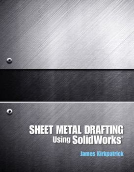 Paperback Sheet Metal Drafting Using Solidworks Book