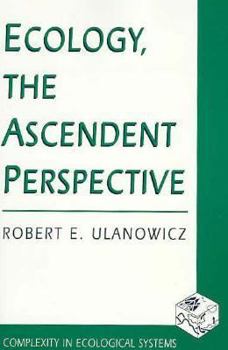 Paperback Ecology, the Ascendent Perspective Book