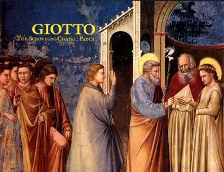 Hardcover Giotto: The Scrovegni Chapel, Padua Book