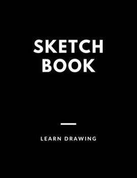 Paperback Sketchbook for Kids with prompts Creativity Drawing, Writing, Painting, Sketching or Doodling, 50 Pages, 8.5x11: A drawing book is one of the distingu Book