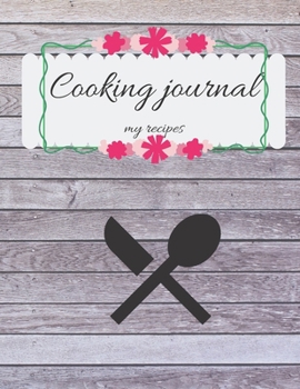 Paperback Cooking Journal and Recipe Book to Write in Recipes and Notes. Spaces for 95 Recipes. 8.5x11 Book