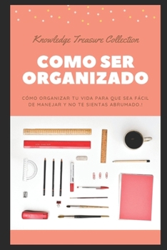 Como Ser Organizado