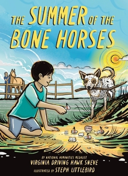 Hardcover The Summer of the Bone Horses: A Chapter Book