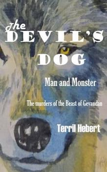 Paperback The Devil's Dog: Man and Monster Book