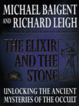 Paperback Elixir and the Stone : The Tradition of Magic and Alchemy Book