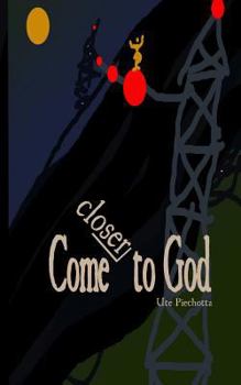 Paperback Come closer to God Book