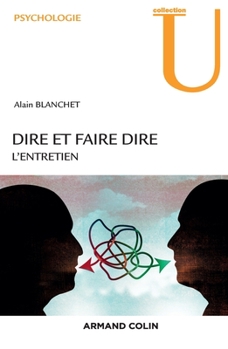 Paperback Dire et faire dire - L'entretien - 2e édition - NP: L'entretien [French] Book