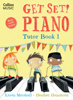 Paperback Get Set! Piano: Tutor Book 1 Book