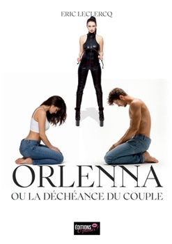 Paperback Orlenna ou la déchéance du couple [French] Book