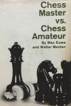 Paperback Chess Master vs. Chess Amateur Book