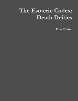 Paperback The Esoteric Codex: Death Deities Book