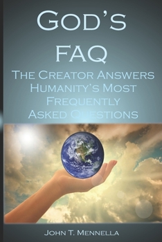 Paperback God's FAQ: The Creator Answers Humanity's Most Frequently Asked Questions Book