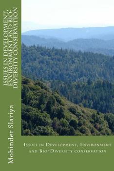 Paperback Issues in Development, Environment and Bio-diversity Conservation Book