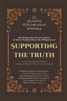 Supporting the Truth: Ibn al Qayyim's Advice to Ahlus-Sunnah