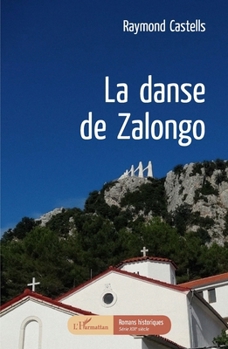Paperback La danse de Zalongo (Romans Historiques) (French Edition) [French] Book