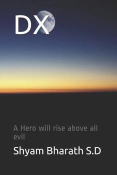 Paperback DX: A Hero Will Rise Above All Evil Book
