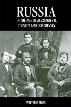 Paperback Russia in the Age of Alexander II, Tolstoy and Dostoevsky Book