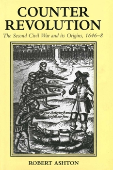 Paperback Counter-Revolution: The Second Civil War and Its Origins, 1646-8 Book