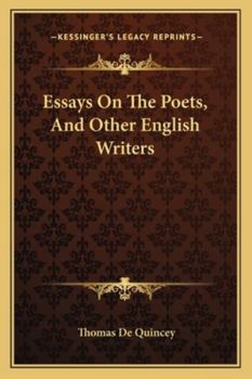 Paperback Essays On The Poets, And Other English Writers Book