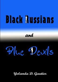 Paperback Black Russians and Blue Devils Book