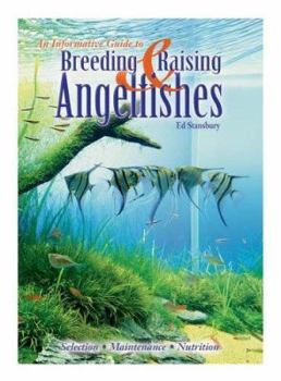Hardcover Breeding & Raising Angelfishes Book