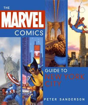 Paperback The Marvel Comics Guide to New York City Book