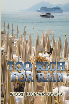 Paperback Too Rich For Rain Book