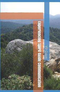 Paperback Experiencing Spirit Guide Communication Book