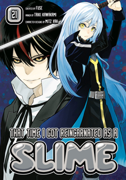 転生したらスライムだった件 21 - Book #21 of the That Time I Got Reincarnated as a Slime Manga