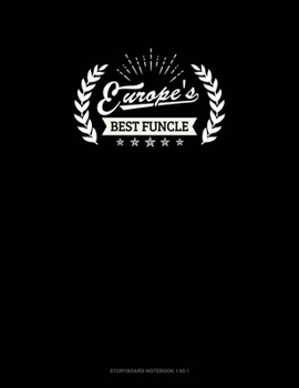 Paperback Europe's Best Funcle: Storyboard Notebook 1.85:1 Book