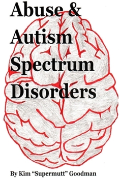 Paperback Abuse & Autism Spectrum Disorders Book