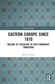 Eastern Europe since 1970 - Book  of the Seminar Studies in History