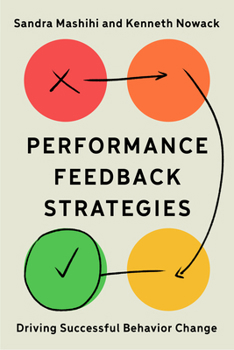 Paperback Performance Feedback Strategies: Driving Successful Behavior Change Book