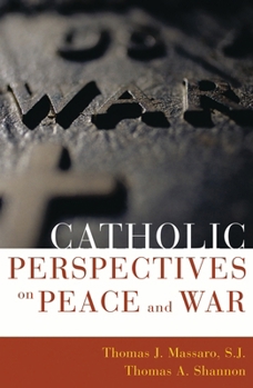 Paperback Catholic Perspectives on Peace and War Book