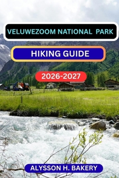 VELUWEZOOM NATIONAL PARK HIKING GUIDE (TrailWise 2025 Hiking Edition)