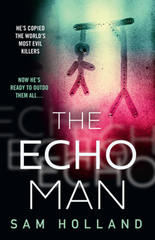 The Echo Man - Book #1 of the Major Crimes