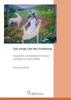 Paperback Das Ewige Lied Der Schopfung [German] Book