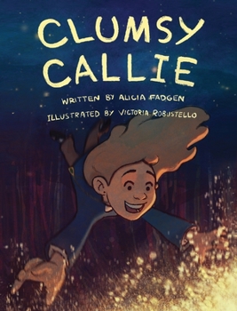 Hardcover Clumsy Callie Book