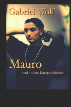 Paperback Mauro - eine mentale Odyseee: und andere Kurzgeschichten [German] Book