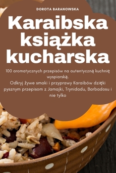 Paperback Karaibska książka kucharska [Polish] Book