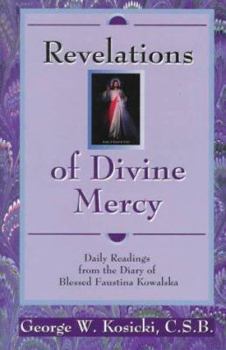 Paperback Revelations of Divine Mercy: Daily Readings from the Diary of Saint Faustina Kowalska Book