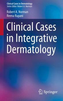 Paperback Clinical Cases in Integrative Dermatology Book